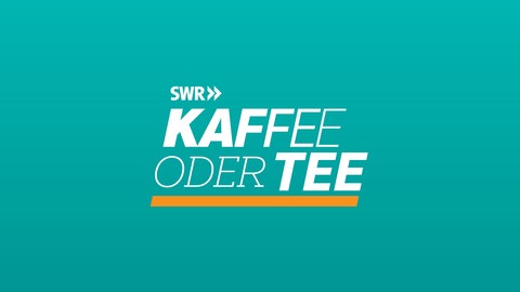 Sendungslogo 'Kaffee oder Tee'