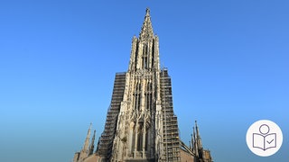 Der Turm von dem Münster in Ulm. Das Münster war die höchste Kirche der Welt. Rechts das SWR Logo für Leichte Sprache.