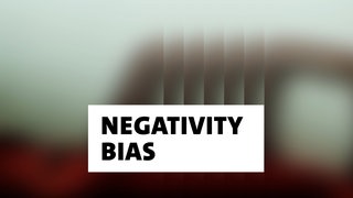 Wort der Woche: Negativity Bias