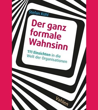 Der ganz formale Wahnsinn