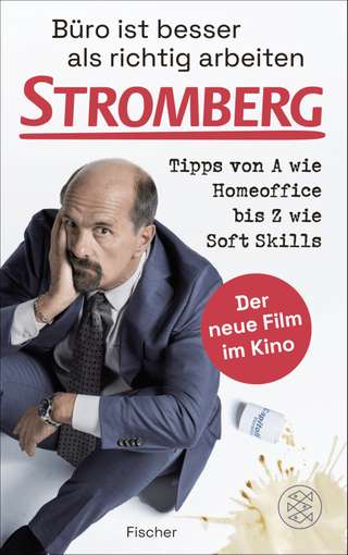Büro ist besser als richtig arbeiten. STROMBERG