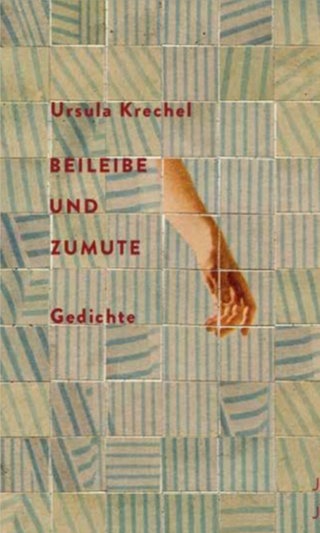 Ursula Krechel - Beileibe und zumute
