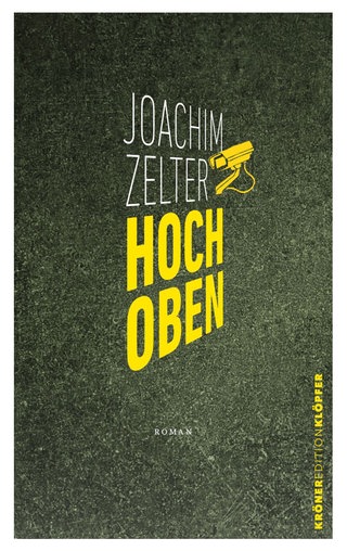 „Hoch oben“, Roman von Joachim Zelter