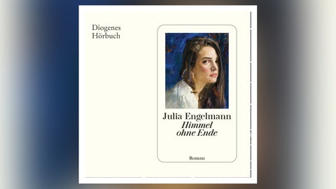 Julia Engelmann: Himmel ohne Ende. Duogenes Hörbuch 2025
