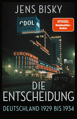 Buchcover „Die Entscheidung: Deutschland 1929 bis 1934“
