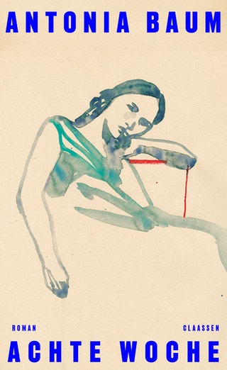 Antonia Baum - Achte Woche