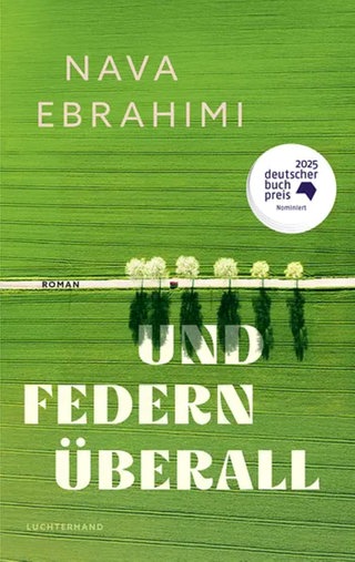 Nava Ebrahimi - Und Federn überall