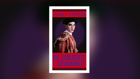 Alana S. Portero: Die schlechte Gewohnheit