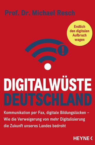 Buchcover „Digitalwüste Deutschland“ von Michael Resch