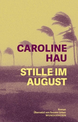 Caroline Hau - Stille im August