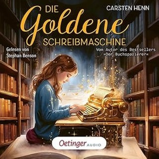 Carsten Henn – Die goldene Schreibmaschine