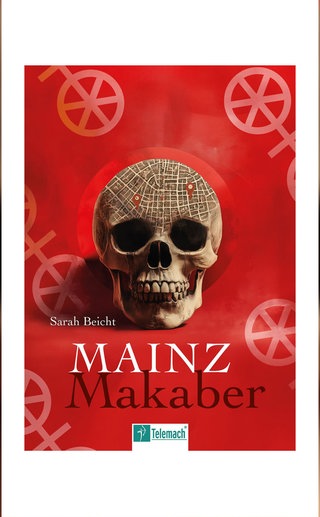 Cover: Mainz Makaber von Sarah Beicht