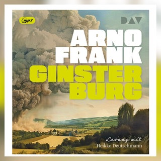Arno Frank: Ginsterburg. Der Audio Verlag 2025
