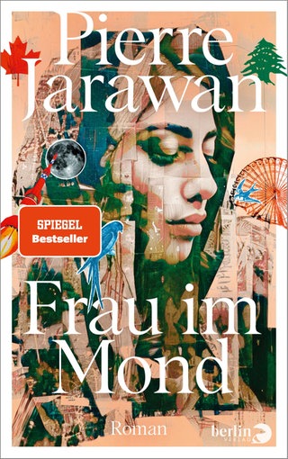 Pierre Jarawan: Frau im Mond. Berlin Verlag 2025