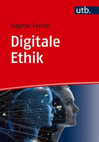 Dagmar Fenner - Digitale Ethik