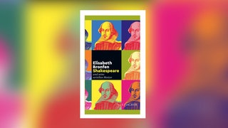 Elisabeth Bronfen – Shakespeare und seine seriellen Motive