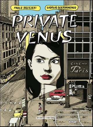 Giorgio Scerbanenco, Paolo Bacilieri – Private Venus