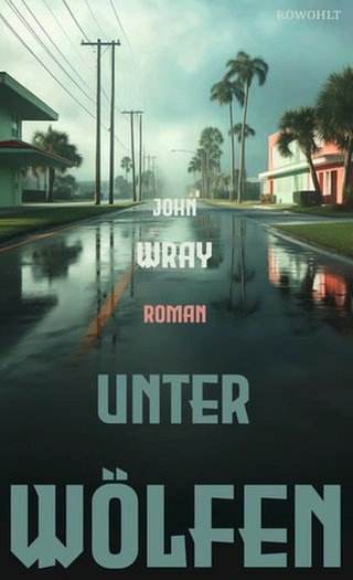 John Wray - Unter Wölfen