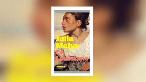 Julia Malye – La Louisiane