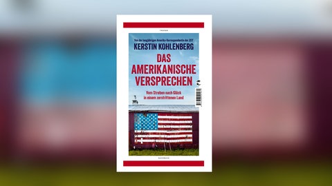 Kerstin Kohlenberg – Das amerikanische Versprechen