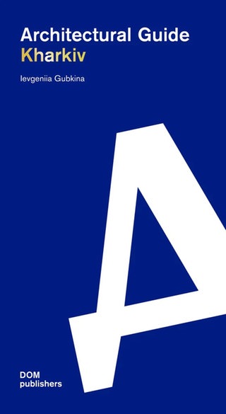 Cover des Architekturführer "Kharkiv"