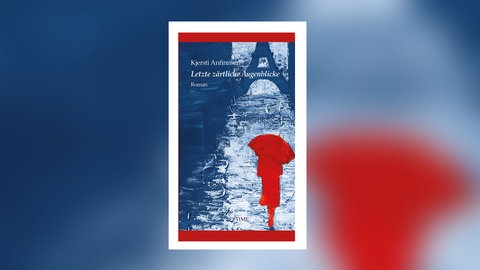 Kjersti Anfinnsen – Letzte zärtliche Augenblicke