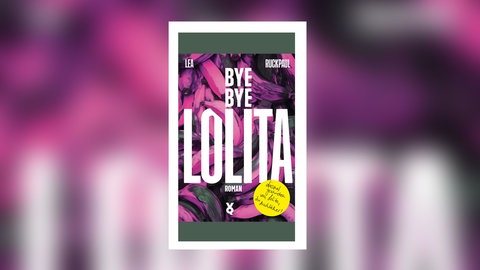 Lea Ruckpaul – Bye bye Lolita