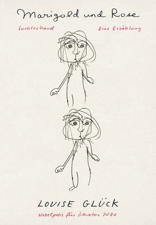 Louise Glück – Marigold und Rose