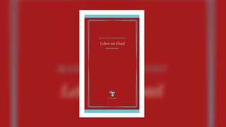 Marion Löhndorf - Leben im Hotel