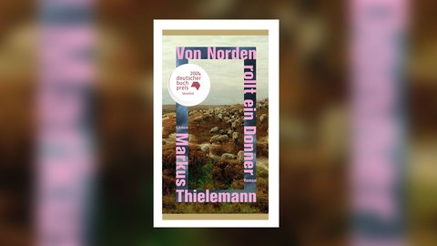 Markus Thielemann: Von Norden rollt ein Donner