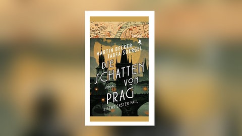 Martin Becker, Tabea Soergel – Die Schatten von Prag
