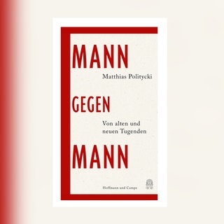 Matthias Politycki: Mann gegen Mann