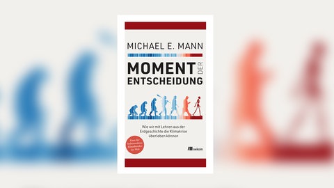 Michael E. Mann - Moment der Entscheidung