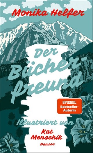 Monika Helfer: Der Bücherfreund
