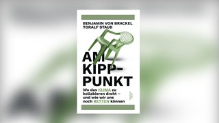Benjamin von Brackel Toralf Staud: Am Kipppunkt