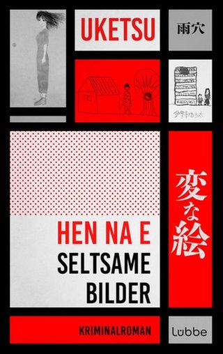 Uketsu - Hen Na E. Seltsame Bilder