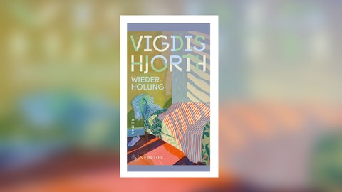 Vigdis Hjorth - Wiederholung