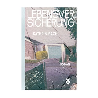 Cover des Buches Kathrin Bach: Lebensversicherung