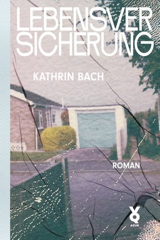 Cover des Buches Kathrin Bach: Lebensversicherung