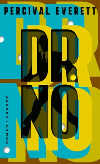 Cover des Buches Percival Everett: Dr. No