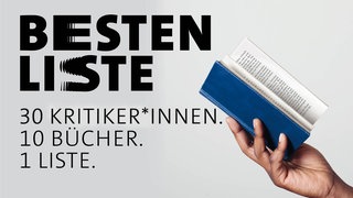 Bestenliste 30 Kritiker*innen 10 Bücher 1 Liste