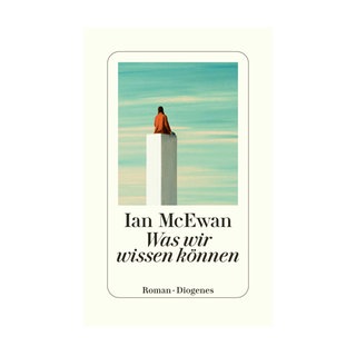 Cover des Buches Ian McEwan: Was wir wissen können
