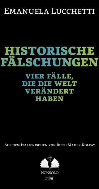 Emanuela Lucchetti, Historische Fälschungen