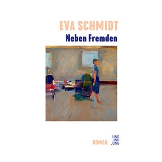 Cover des Buches Schmidt Eva: Neben Fremden