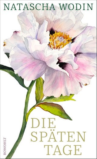 Cover des Buches Natascha Wodin: Die späten Tage