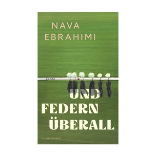 Cover des Buches Nava Ebrahimi: Und Federn überall