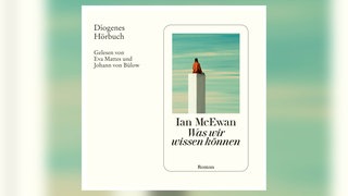 Ian McEwan: Was wir wissen können. Diogenes Hörbuch 2025