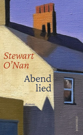Stewart O’Nan: Abendlied