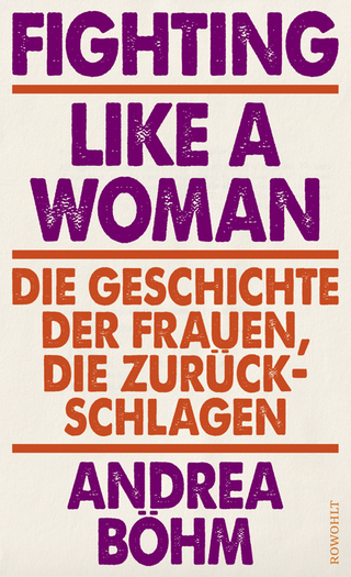 Buchcover: "Fighting Like a Woman" von Andrea Böhm
