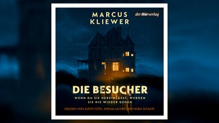 Marcus Kliewer: Die Besucher, der Hörverlag 2026